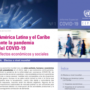 Informe de la CEPAL: América Latina y el Caribe ante la pandemia del COVID-19: efectos económicos y sociales